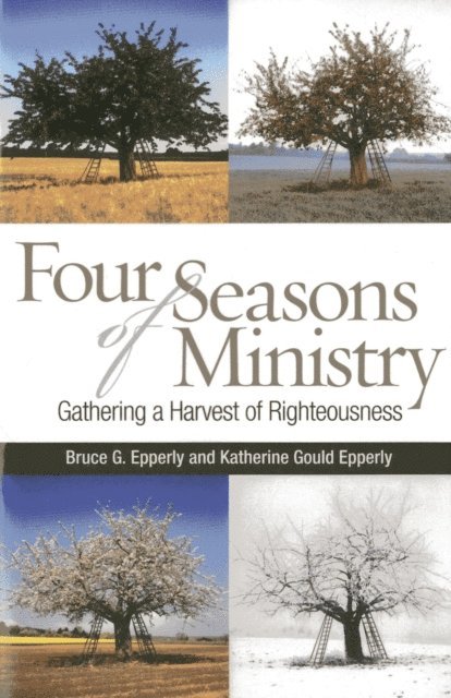 Bruce  G. Epperly, Katherine Gould Epperly - Four Seasons of Ministry, E-bok