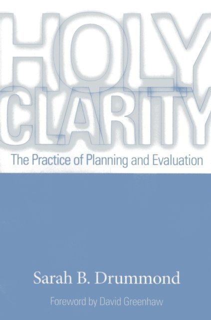 Sarah B. Drummond - Holy Clarity, E-bok