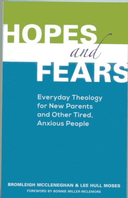 Bromleigh McCleneghan, Lee Hull Moses - Hopes and Fears, E-bok