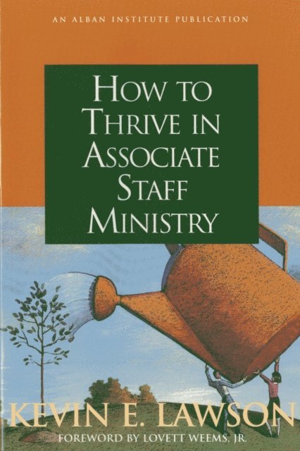 Kevin E. Lawson - How to Thrive in Associate Staff Ministry, E-bok