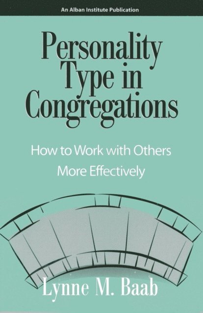 Lynne M. Baab - Personality Type in Congregations, E-bok