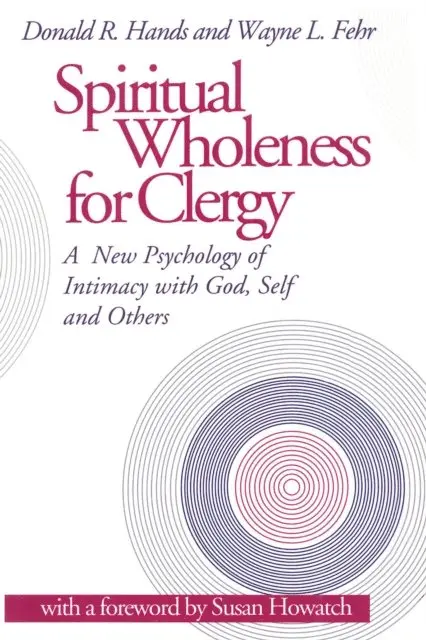 Donald R. Hands, Wayne L. Fehr - Spiritual Wholeness for Clergy, E-bok. Tillgänglighet: Lägg i varukorg