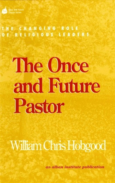 William Chris Hobgood - Once and Future Pastor, E-bok