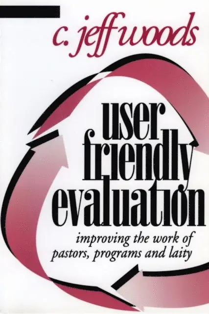 C. Jeff Woods - User Friendly Evaluation, E-bok. Tillgänglighet: Lägg i varukorg