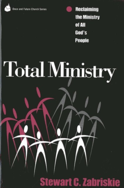 Stewart C. Zabriski - Total Ministry, E-bok