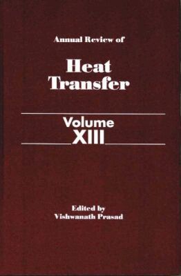 S. V. Garimella, C. B. Sobhan, C. W. Lan, D. Mishra, D. K. Mukherjee, A. A. Dolinsky, Vishwanath Prasad - Annual Review of Heat Transfer Volume XIII, Inbunden. Tillgänglighet: Tillfälligt slut