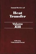 Annual Review of Heat Transfer Volume XIII