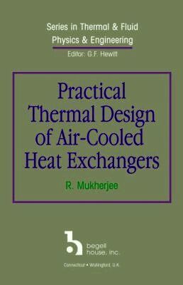 R. Mukherjee - Practical Thermal Design of Air-Cooled Heat Exchangers, Inbunden. Tillgänglighet: Tillfälligt slut