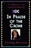 Praise of the Crone