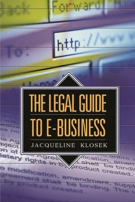 Jacqueline Klosek - Legal Guide to E-Business, Inbunden. Tillgänglighet: Lägg i varukorg