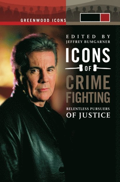 Jeff Bumgarner - Icons of Crime Fighting, E-bok