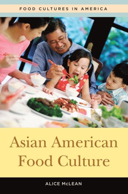 Alice L. McLean - Asian American Food Culture, E-bok