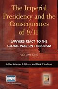 Imperial Presidency and the Consequences of 9/11