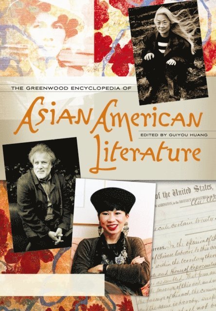 Guiyou Huang - Greenwood Encyclopedia of Asian American Literature, E-bok