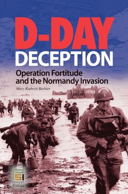 Mary K. Barbier - D-Day Deception, E-bok. Tillgänglighet: Lägg i varukorg