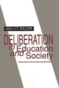 Deliberation in Education and Society