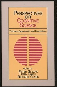 Perspectives on Cognitive Science, Volume 1
