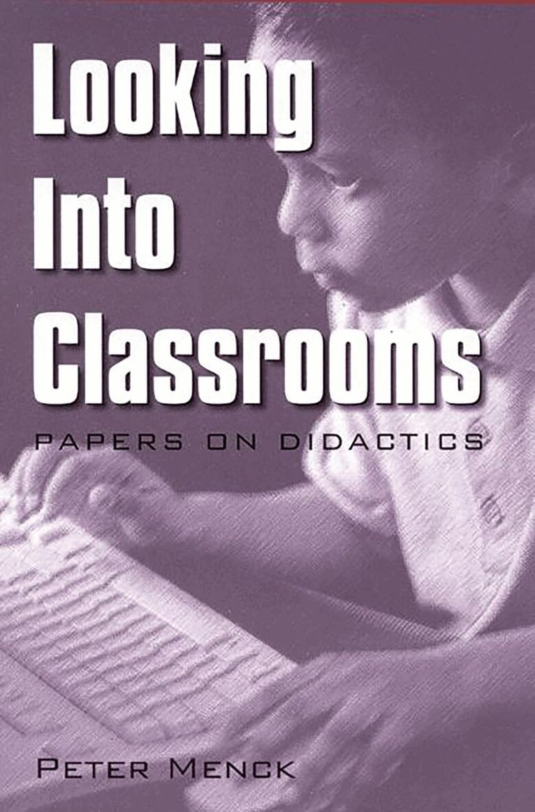 Peter Menck - Looking into Classrooms, Inbunden