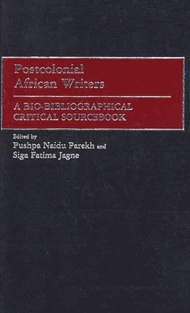 Siga Fatima Jagne, Pushpa Parekh - Postcolonial African Writers, E-bok. Tillgänglighet: Lägg i varukorg