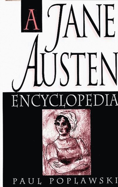 Paul Poplawski - Jane Austen Encyclopedia, E-bok