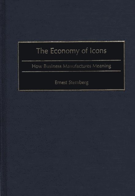 Ernest Sternberg - Economy of Icons, E-bok