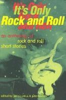 Janice Eidus, John Kastan - It's Only Rock and Roll, Häftad