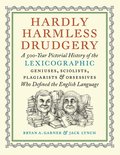 Hardly Harmless Drudgery