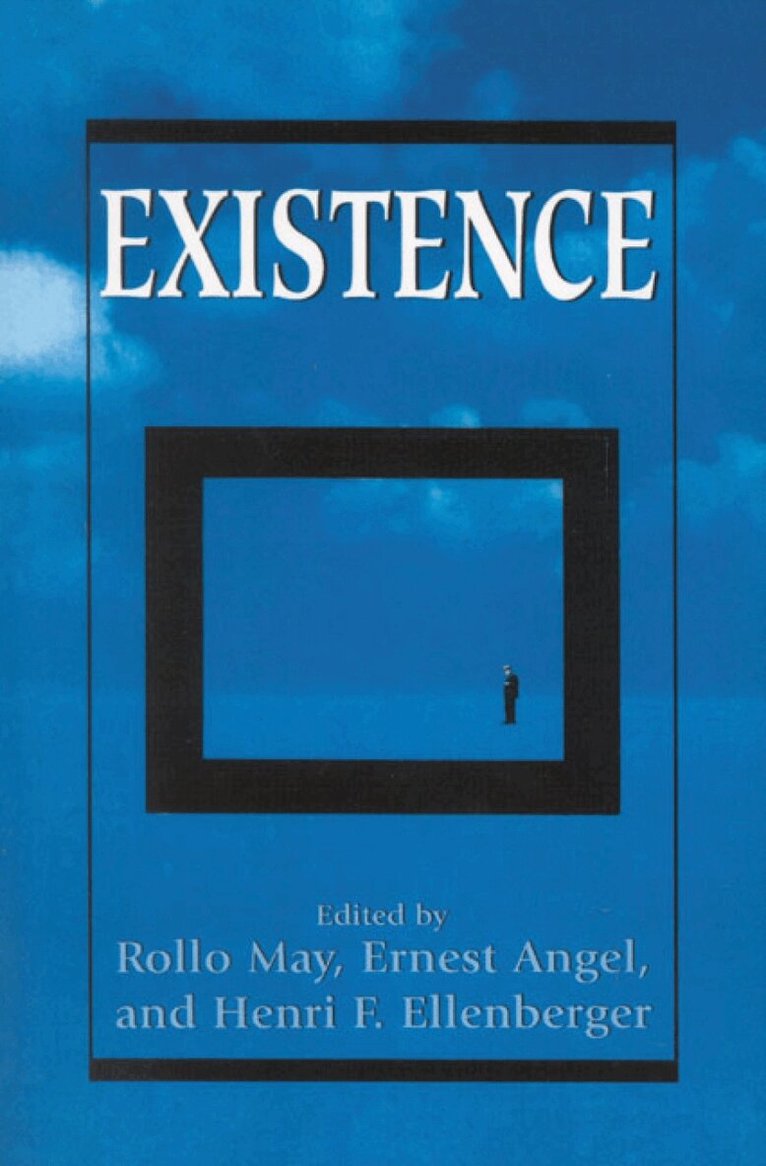 Rollo May, Ernest Angel - Existence, Häftad