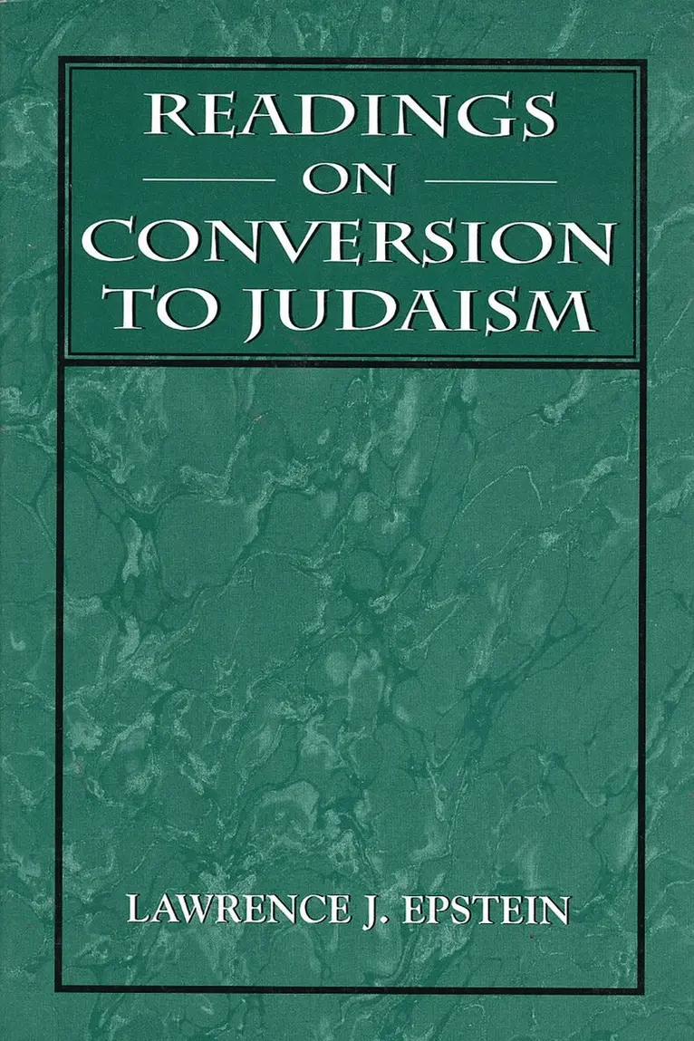 Lawrence J. Epstein - Readings on Conversion to Judaism, Häftad. Tillgänglighet: Lägg i varukorg