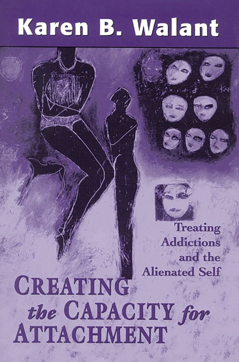 Karen B. Walant - Creating the Capacity for Attachment, Inbunden. Tillgänglighet: Lägg i varukorg