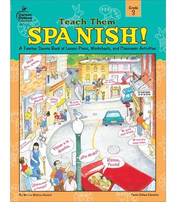 Winnie Waltzer-Hackett - Teach Them Spanish!, Häftad