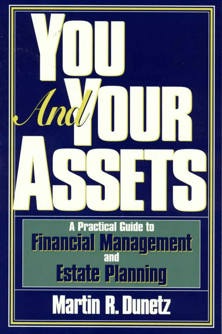 Martin R. Dunetz - You and Your Assets, Häftad. Tillgänglighet: Lägg i varukorg