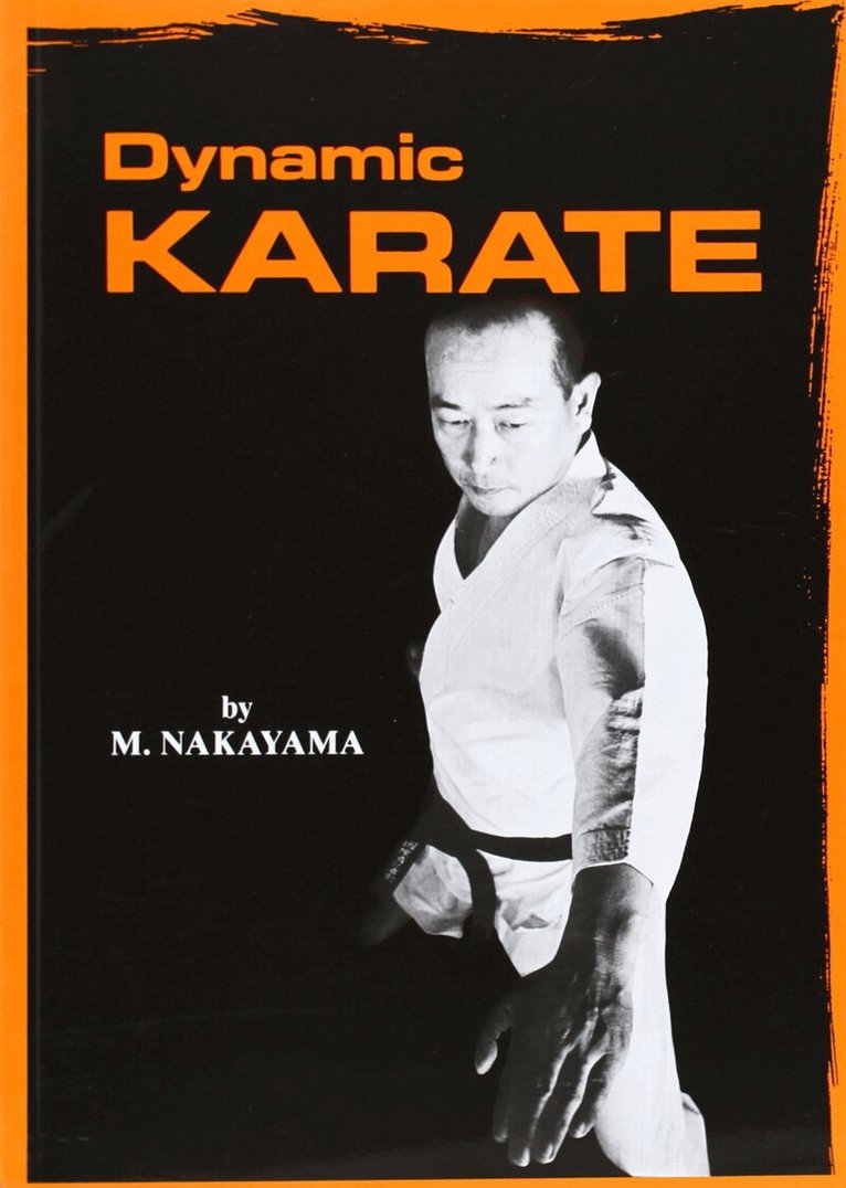 Masatoshi Nakayama - Dynamic Karate, Häftad