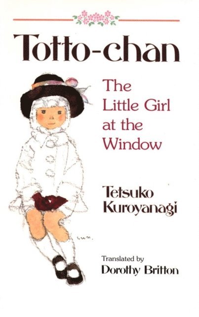Tetsuko Kuroyanagi - Totto-Chan, E-bok