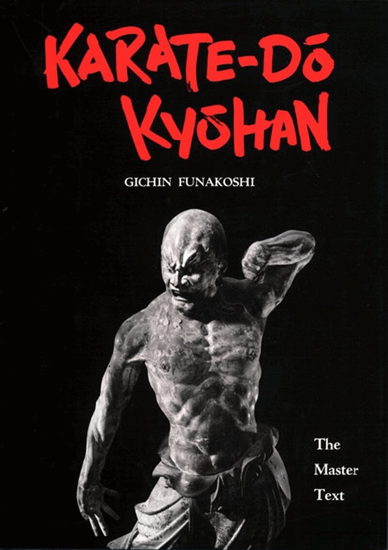 Gichin Funakoshi - Karate-Do Kyohan: The Master Text, Inbunden. Tillgänglighet: Lägg i varukorg