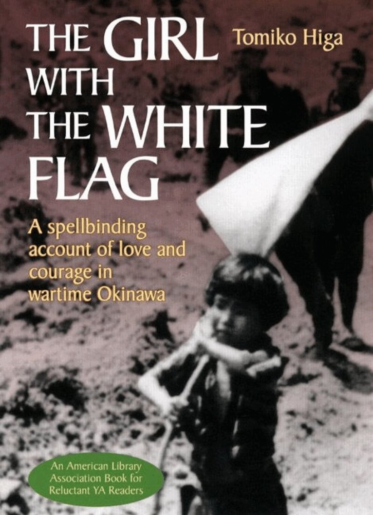 Tomiko Higa, Dorothy Britton - Girl with the White Flag, Häftad. Tillgänglighet: Lägg i varukorg
