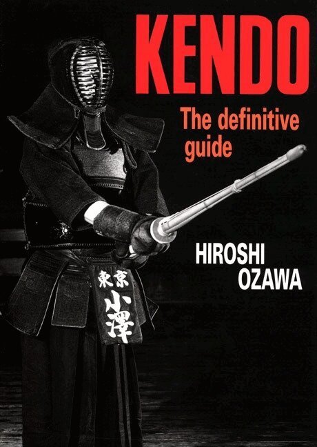 Hiroshi Ozawa - Kendo: The Definitive Guide, Inbunden