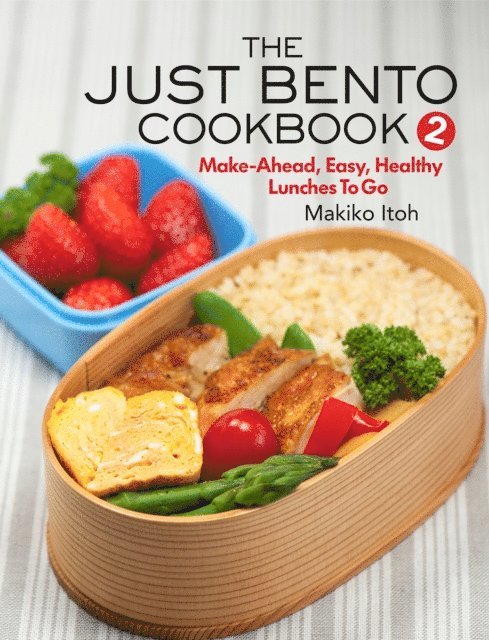 Makiko Itoh - Just Bento Cookbook 2, E-bok