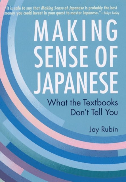 Jay Rubin - Making Sense of Japanese, E-bok