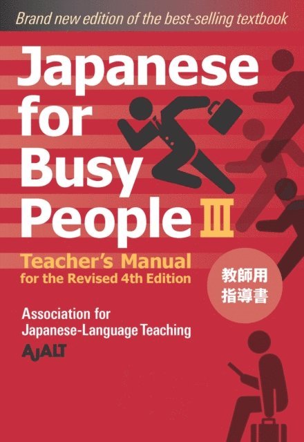 AJALT - Japanese for Busy People Book 3: Teacher's Manual, E-bok