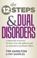 Twelve Steps and Dual Disorders