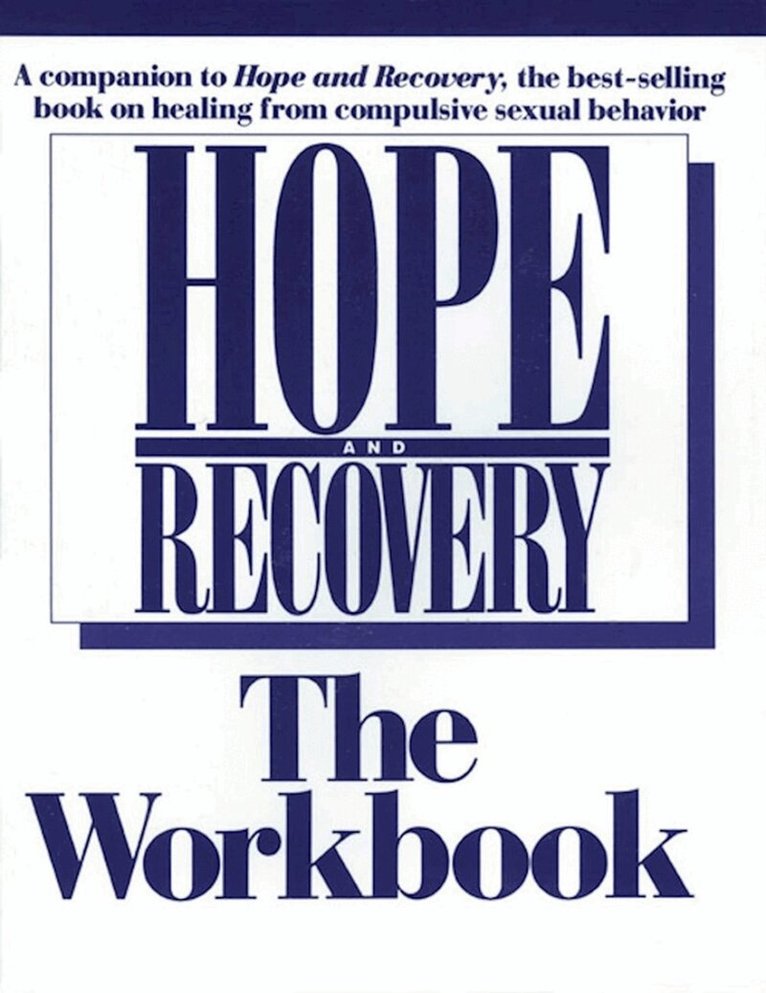 ANONYMOUS - Hope and Recovery - the Workbook, Häftad