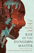 Rise of the Dungeon Master (Illustrated Edition)