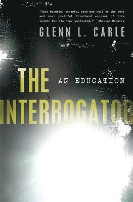 Interrogator av Glenn Carle, Glenn L Carle