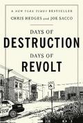 Days of Destruction, Days of Revolt