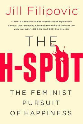 Jill Filipovic - H Spot, Häftad