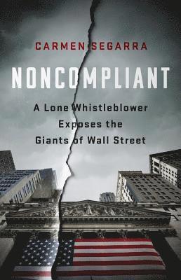 Carmen Segarra - Noncompliant, Inbunden