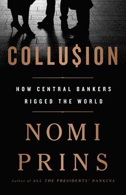 Nomi Prins - Collusion, Häftad