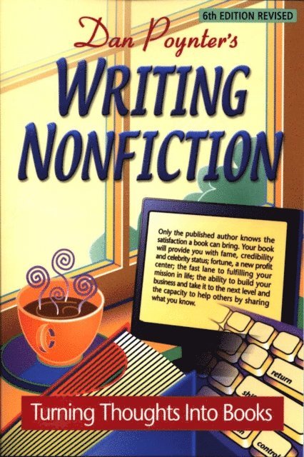 Dan Poynter - Writing Nonfiction: Turning Thoughts into Books, E-bok