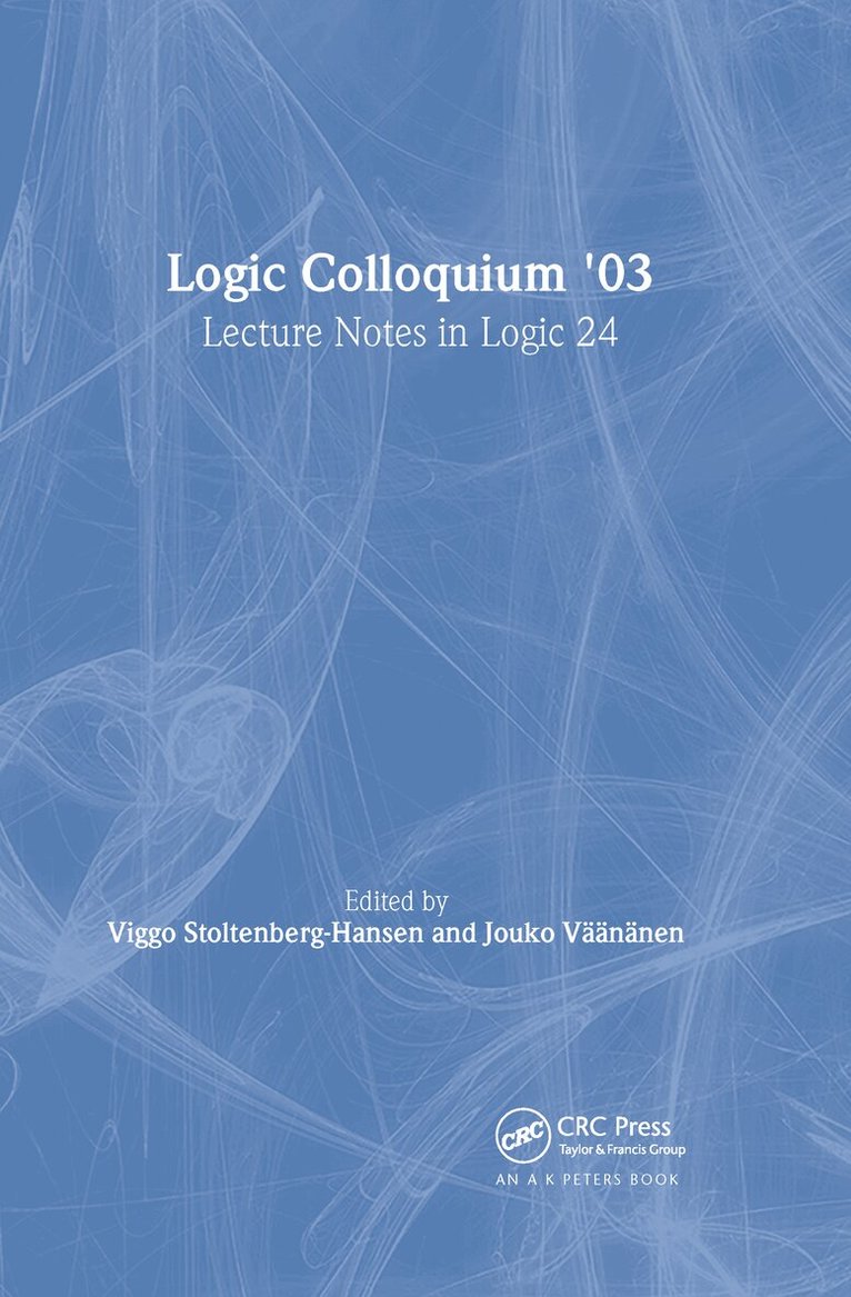 Viggo Stoltenberg-Hansen, Jouko Väänänen - Logic Colloquium '03, Inbunden
